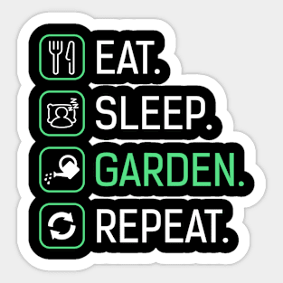 Eat Sleep Garden Repeat Gardening Sticker